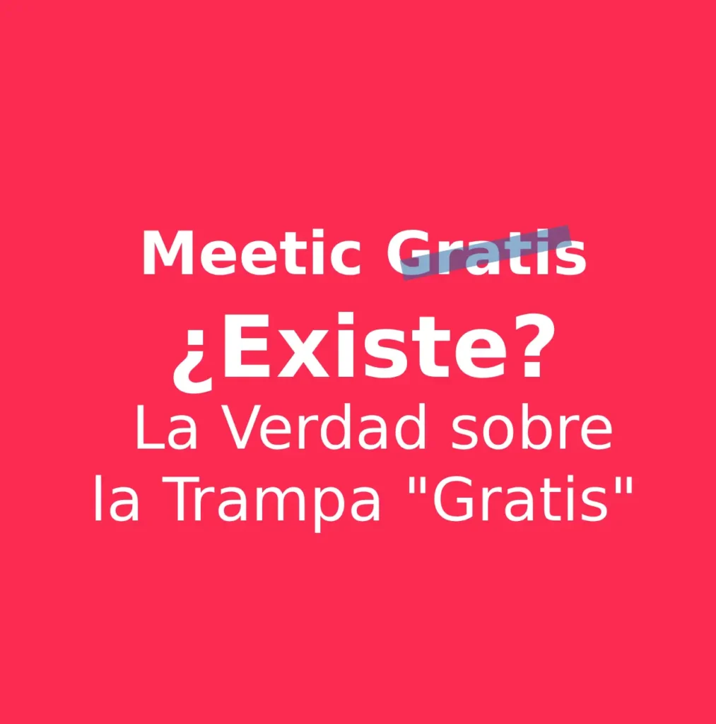 Símbolo de "Gratis" tachado sobre el logo de Meetic, explicando la trampa freemium y el muro de pago.