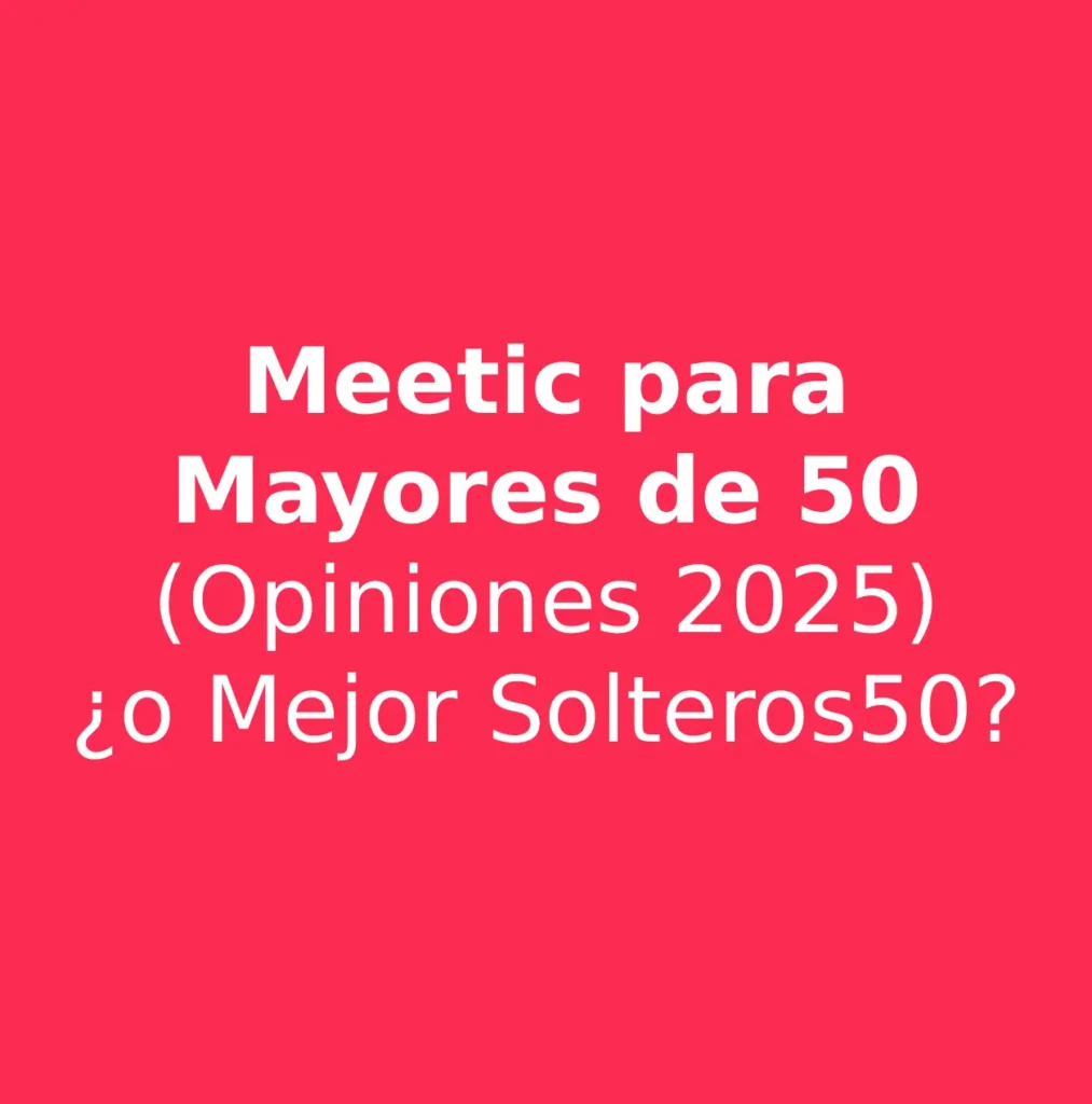Comparativa entre el logo de Meetic (generalista) y Solteros50 (especializado para mayores de 50).